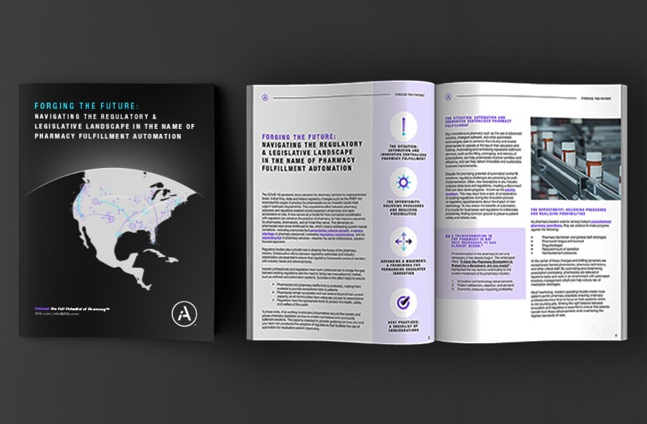 Forging The Future: Navigating The Regulatory & Legislative Landscape in The Name of Pharmacy Fulfillment Automation